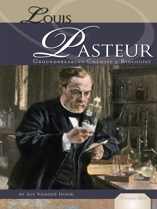 Title details for Louis Pasteur by Sue Vander Hook - Available